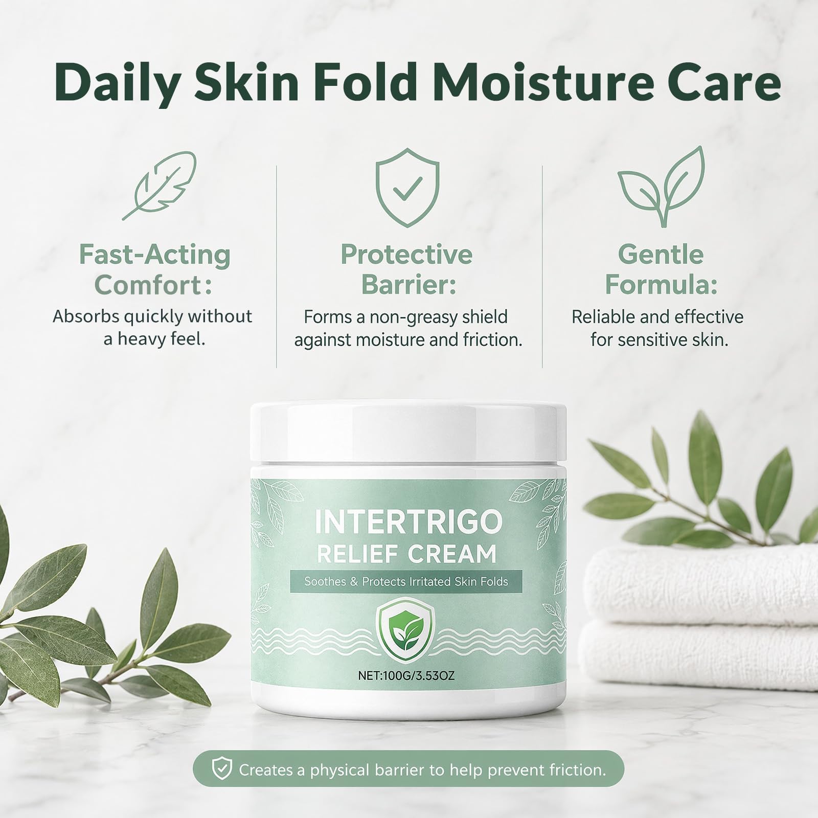 Skin fold care cream used on underarms and inner thighs
