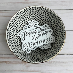 Jesus changes everything fridge magnet by Swaygirls 3x1.89 inch