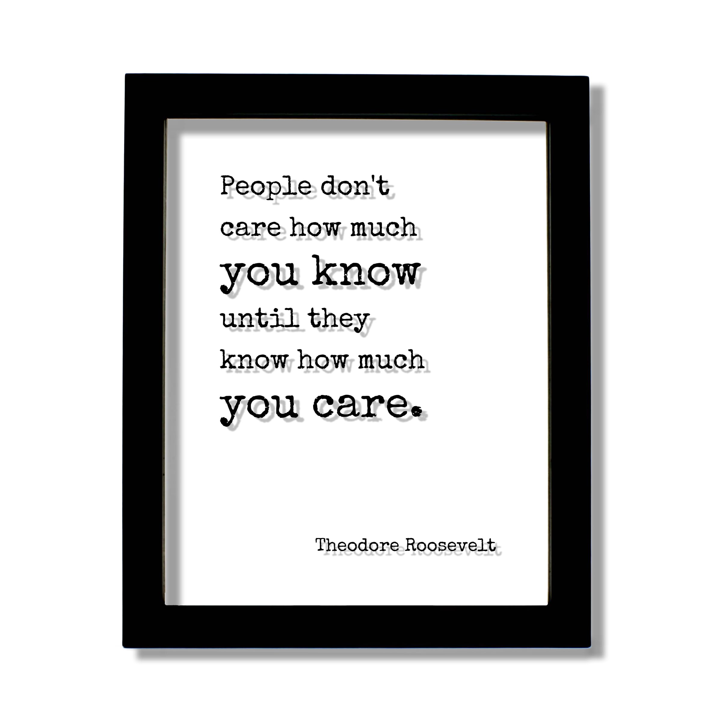 Theodore Roosevelt quote on clear acrylic 8x10 with UV ink