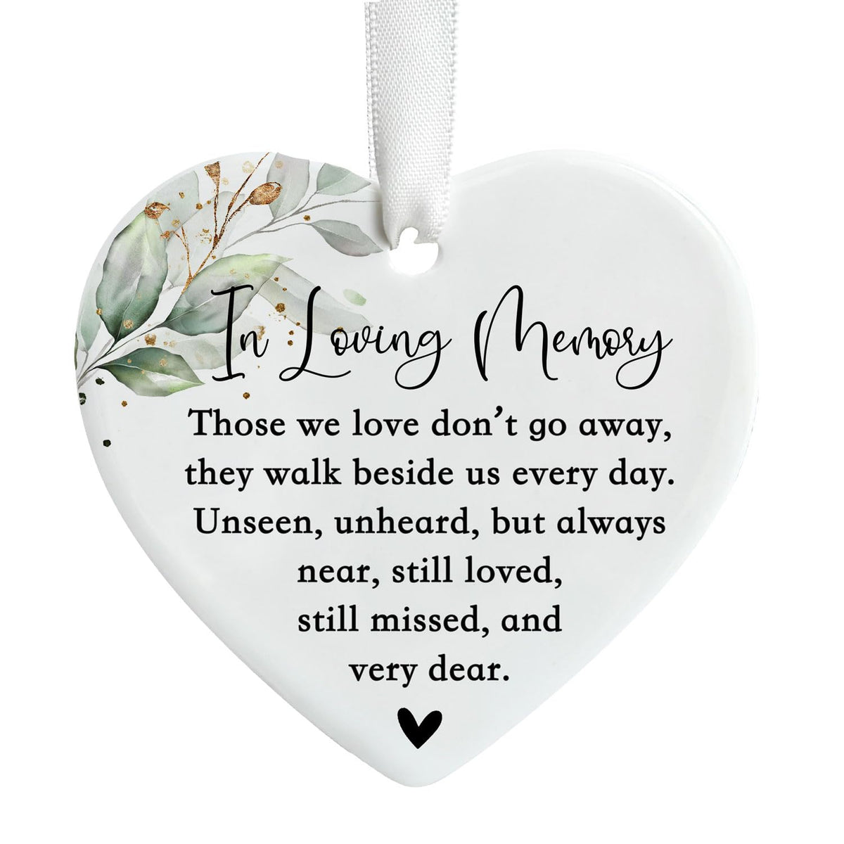 Three inch ceramic memorial ornament Those We Love Don't Go Away