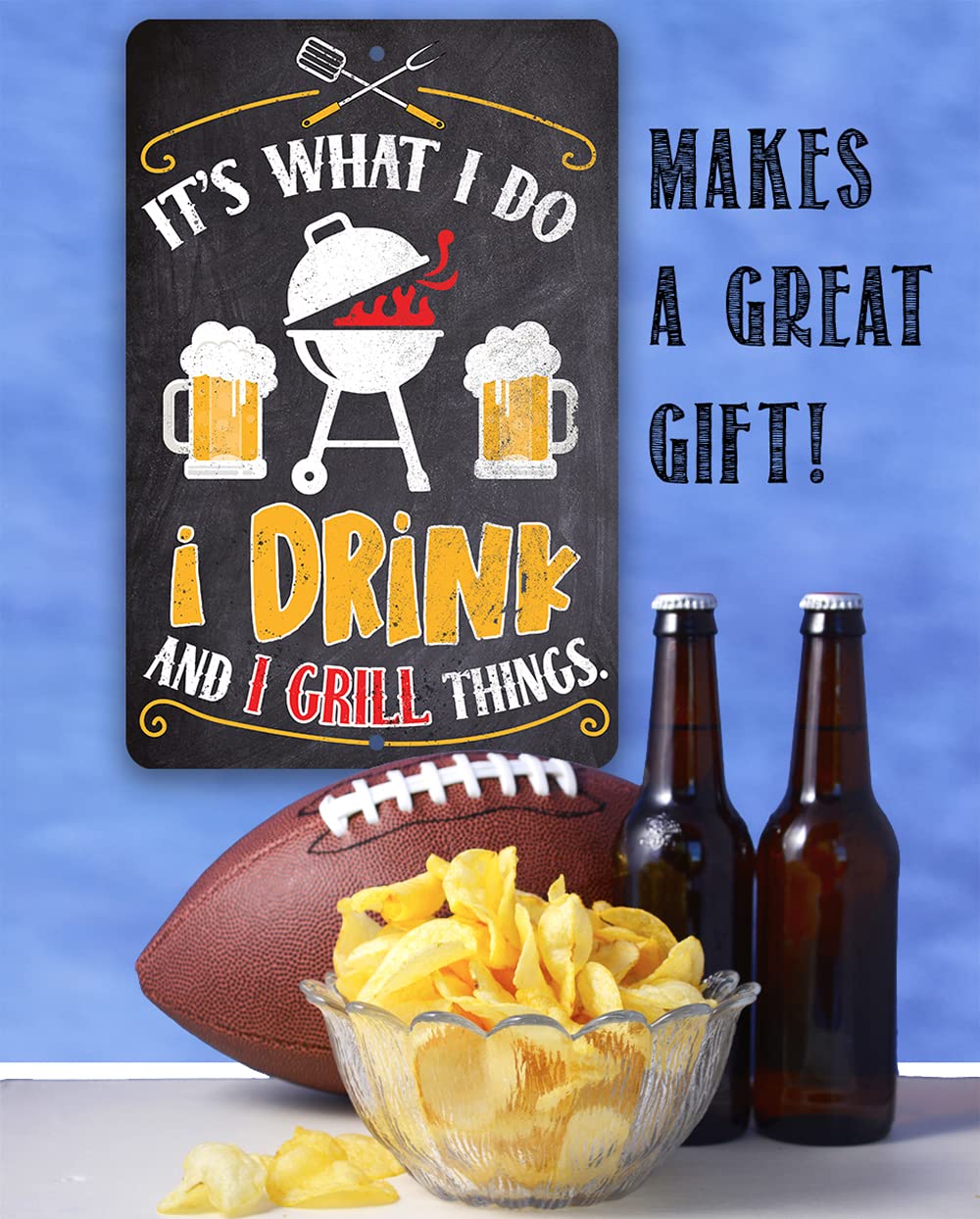 Its What I Do sign model on Grill Signs