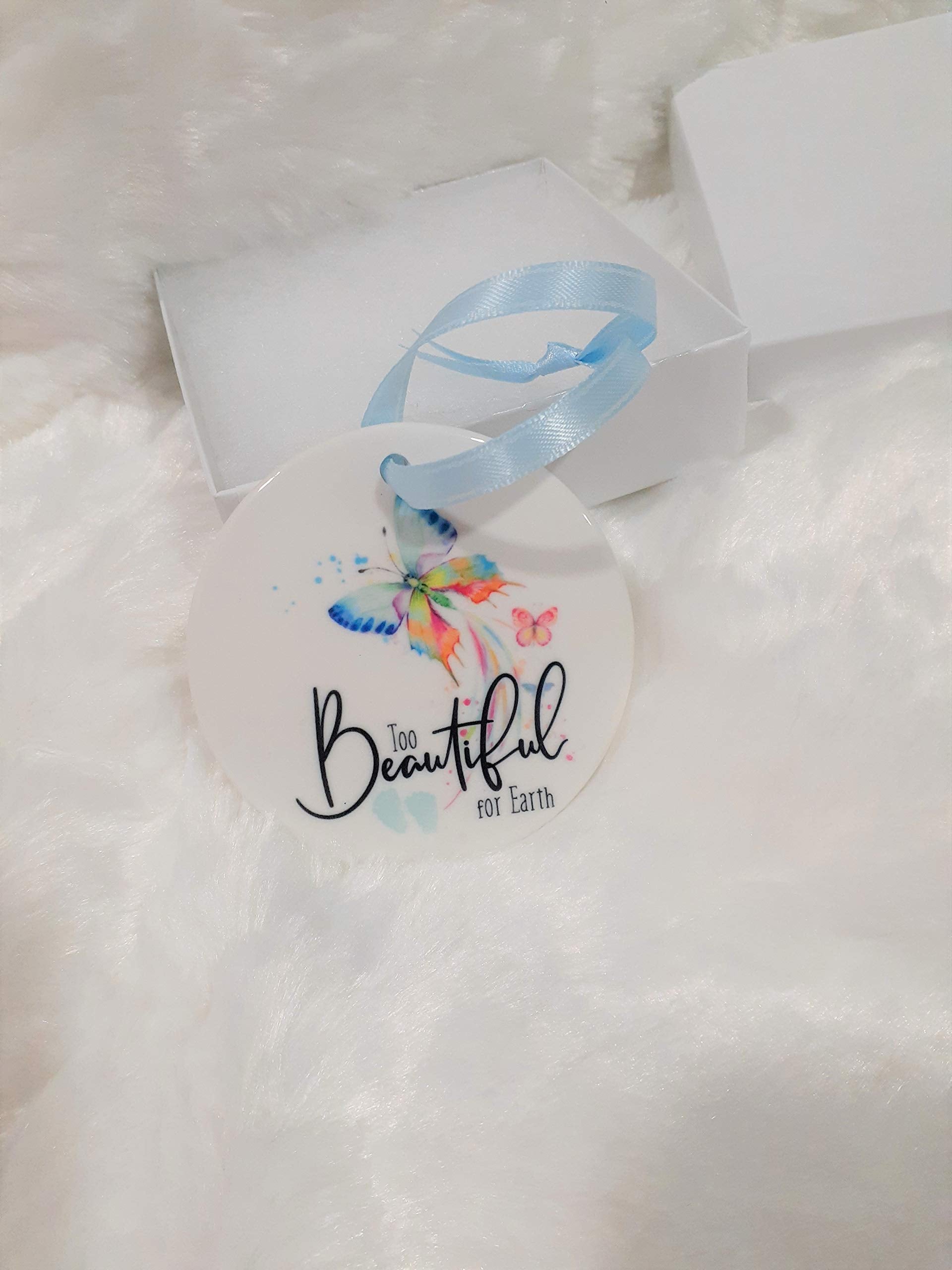 Too Beautiful For Earth Ornament infant loss memorial gift for parents