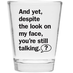 Durable shot glass with heat fused ink and dishwasher safe