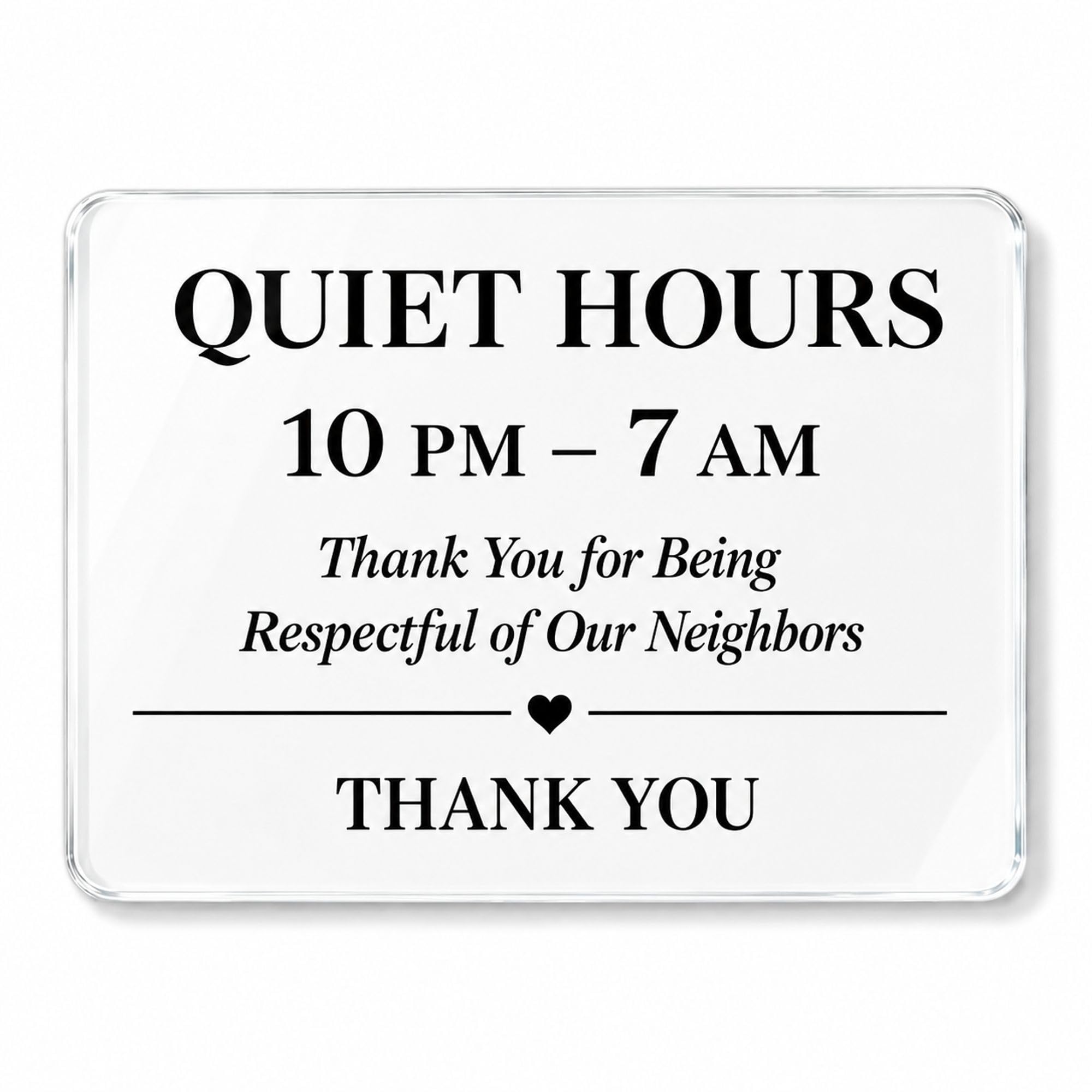 Vacation Rental Quiet Hours Sign front view