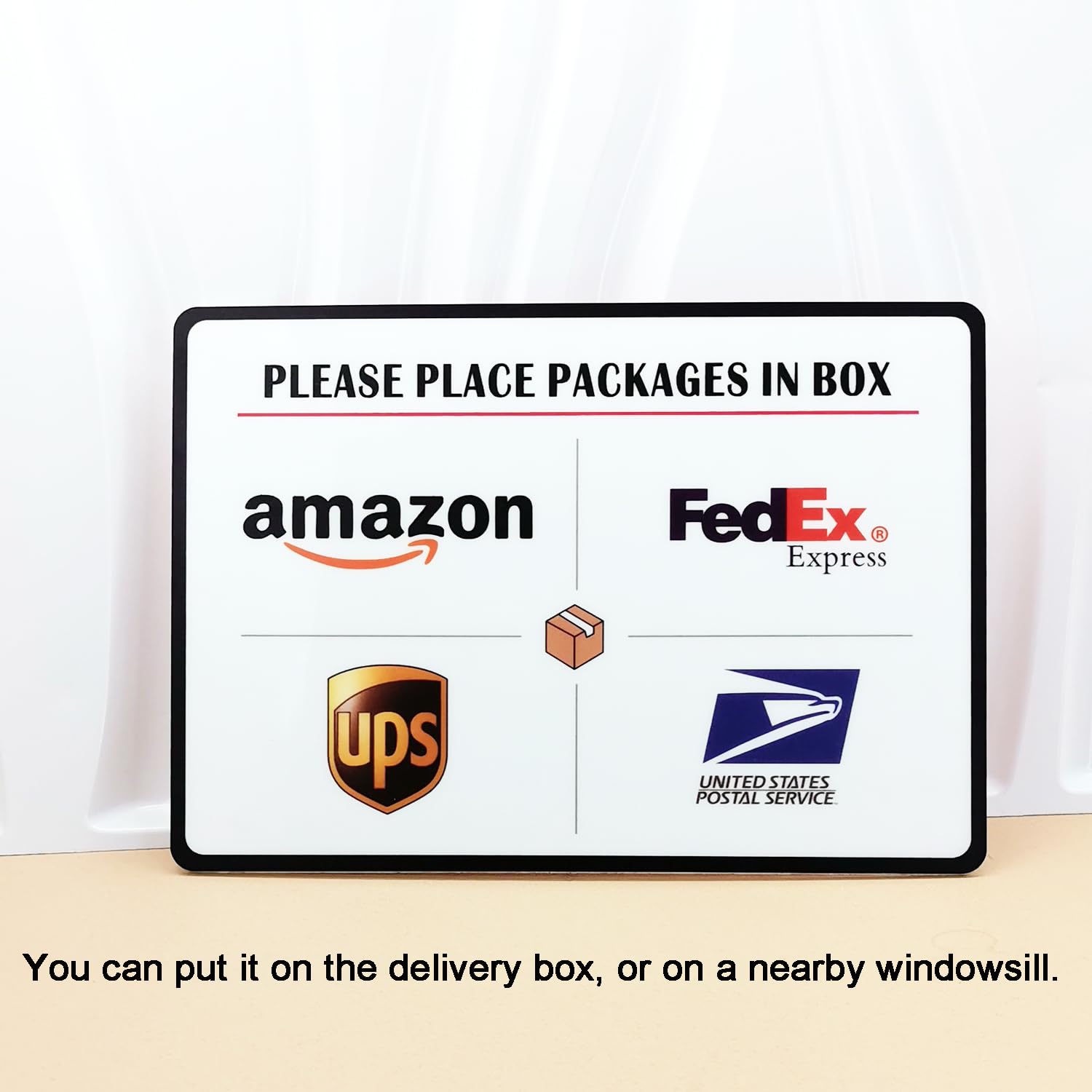 please place packages in box sign for clear delivery direction