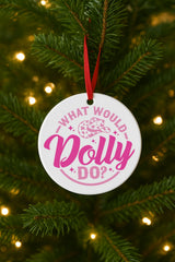 What Would Dolly Do Christmas Ornament product image