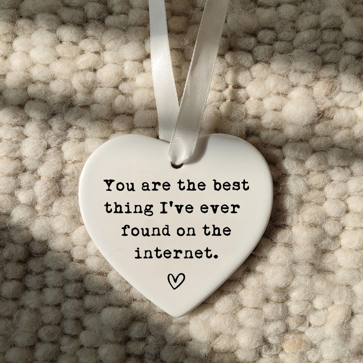 You are The Best Thing Ive Ever Found On The Internet ornament closeup